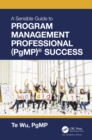The Sensible Guide to Program Management Professional (PgMP)® Success - eBook