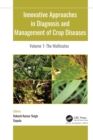Innovative Approaches in Diagnosis and Management of Crop Diseases : Volume 1: The Mollicutes - eBook
