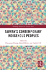 Taiwan's Contemporary Indigenous Peoples - eBook
