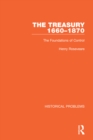 The Treasury 1660-1870 : The Foundations of Control - eBook