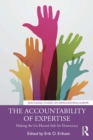 The Accountability of Expertise : Making the Un-Elected Safe for Democracy - eBook