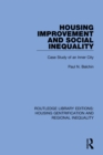 Housing Improvement and Social Inequality : Case Study of an Inner City - eBook