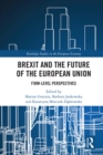 Brexit and the Future of the European Union : Firm-Level Perspectives - eBook