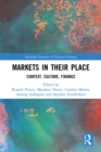 Markets in their Place : Context, Culture, Finance - eBook