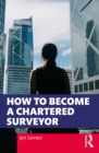 How to Become a Chartered Surveyor - eBook