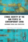 Ethnic Identity of the Kam People in Contemporary China : Government versus Local Perspectives - eBook
