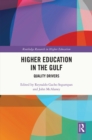 Higher Education in the Gulf : Quality Drivers - eBook
