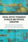 Social Justice Pedagogies in Health and Physical Education - eBook
