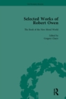 The Selected Works of Robert Owen vol III - eBook