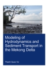 Modeling of Hydrodynamics and Sediment Transport in the Mekong Delta - eBook