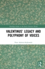 Valentinus' Legacy and Polyphony of Voices - eBook