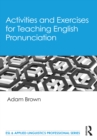 Activities and Exercises for Teaching English Pronunciation - eBook
