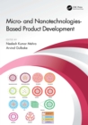 Micro- and Nanotechnologies-Based Product Development - eBook