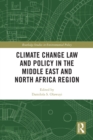 Climate Change Law and Policy in the Middle East and North Africa Region - eBook