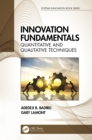 Innovation Fundamentals : Quantitative and Qualitative Techniques - eBook