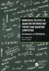 Numerical Recipes in Quantum Information Theory and Quantum Computing : An Adventure in FORTRAN 90 - eBook