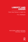 Liberty and Order : Public Order Policing in a Capital City - eBook