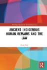Ancient Indigenous Human Remains and the Law - eBook