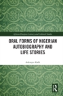 Oral Forms of Nigerian Autobiography and Life Stories - eBook