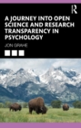 A Journey into Open Science and Research Transparency in Psychology - eBook