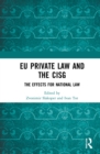 EU Private Law and the CISG : The Effects for National Law - eBook