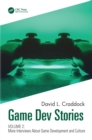 Game Dev Stories Volume 2 : More Interviews About Game Development and Culture - eBook