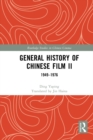 General History of Chinese Film II : 1949-1976 - eBook
