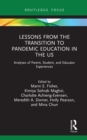 Lessons from the Transition to Pandemic Education in the US : Analyses of Parent, Student, and Educator Experiences - eBook