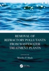 Removal of Refractory Pollutants from Wastewater Treatment Plants - eBook