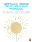 Compassion Focused Therapy Participant Workbook - eBook