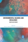 Environmental Hazards and Resilience : Theory and Evidence - eBook