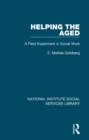 Helping the Aged : A Field Experiment in Social Work - eBook