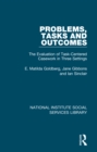 Problems, Tasks and Outcomes : The Evaluation of Task-Centered Casework in Three Settings - eBook