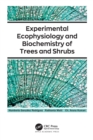 Experimental Ecophysiology and Biochemistry of Trees and Shrubs - eBook