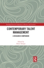 Contemporary Talent Management : A Research Companion - eBook