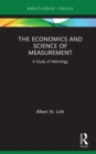 The Economics and Science of Measurement : A Study of Metrology - eBook