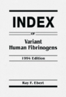 Index of Variant Human Fibrinogens - eBook