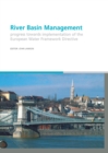 River Basin Management : Progress Towards Implementation of the European Water Framework Directive - eBook