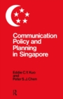 Communication Policy & Planning In Singapore - eBook