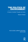 The Politics of Environment : A Guide to Scottish Thought and Action - eBook
