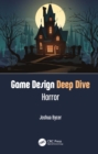 Game Design Deep Dive: Horror - eBook