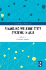 Financing Welfare State Systems in Asia - eBook