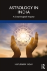 Astrology in India : A Sociological Inquiry - eBook
