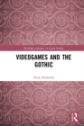 Videogames and the Gothic - eBook