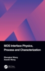 MOS Interface Physics, Process and Characterization - eBook
