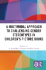 A Multimodal Approach to Challenging Gender Stereotypes in Children’s Picture Books - eBook