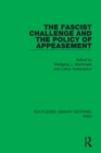 The Fascist Challenge and the Policy of Appeasement - eBook