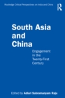South Asia and China : Engagement in the Twenty-First Century - eBook