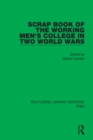Scrap Book of the Working Men's College in Two World Wars - eBook