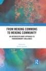 From Mekong Commons to Mekong Community : An Interdisciplinary Approach to Transboundary Challenges - eBook